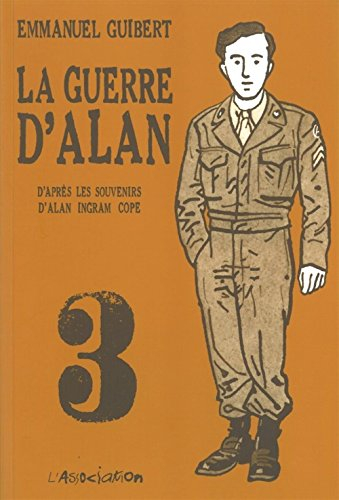 La guerre d'Alan. Vol. 3