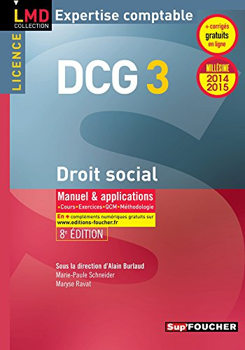 DCG 3 droit social, licence : manuel & applications : 2014-2015