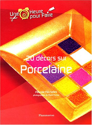 20 décors sur porcelaine