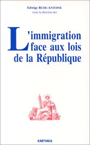 L'immigration face aux lois de la République