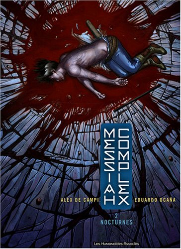 Messiah complex. Vol. 2. Nocturnes