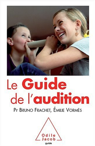 Le guide de l'audition