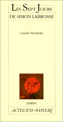 Les sept jours de Simon Labrosse : si sa vie vous intéresse