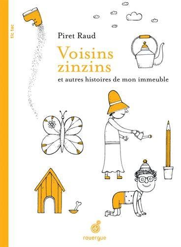 Voisins zinzins : et autres histoires de mon immeuble