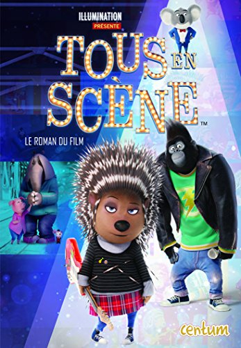 Tous en scène : le livre du film