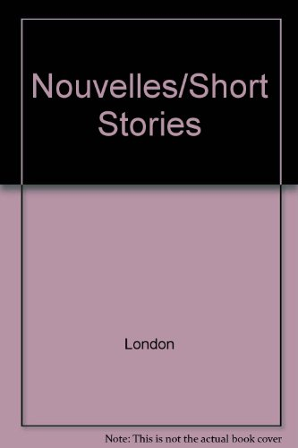 nouvelles/short stories