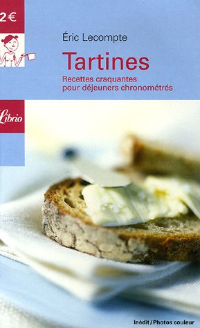 Tartines : recettes craquantes pour déjeuners chronométrés