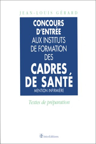 Concours d'entrée dans les instituts de formation des cadres de santé, option infirmière