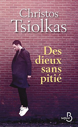 Des dieux sans pitié