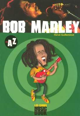 Bob Marley de A à Z