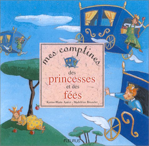 Mes comptines des princesses et des fées