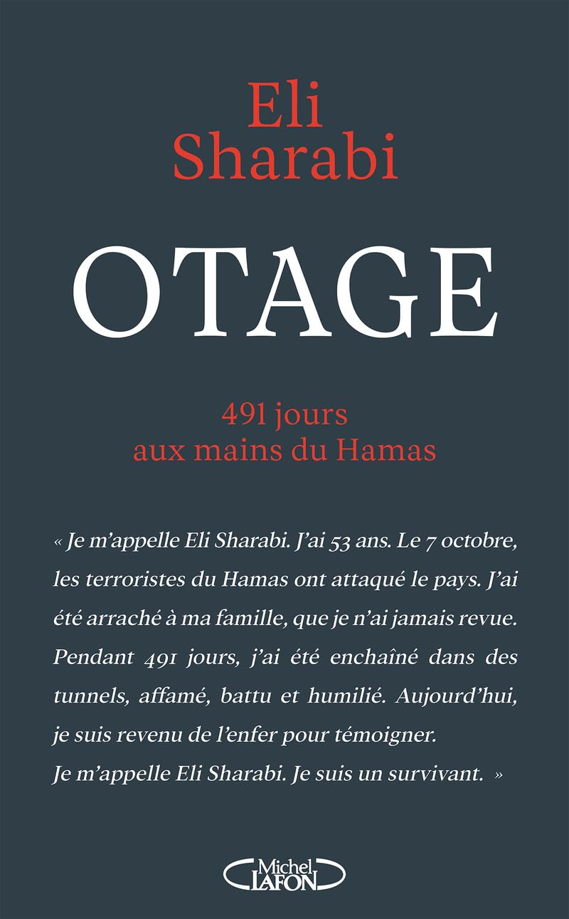 Otage : 491 jours aux mains du Hamas