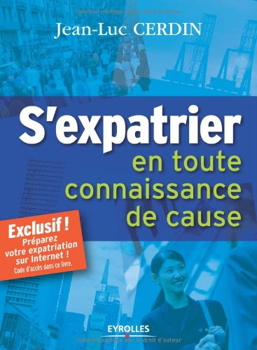 S'expatrier en toute connaissance de cause