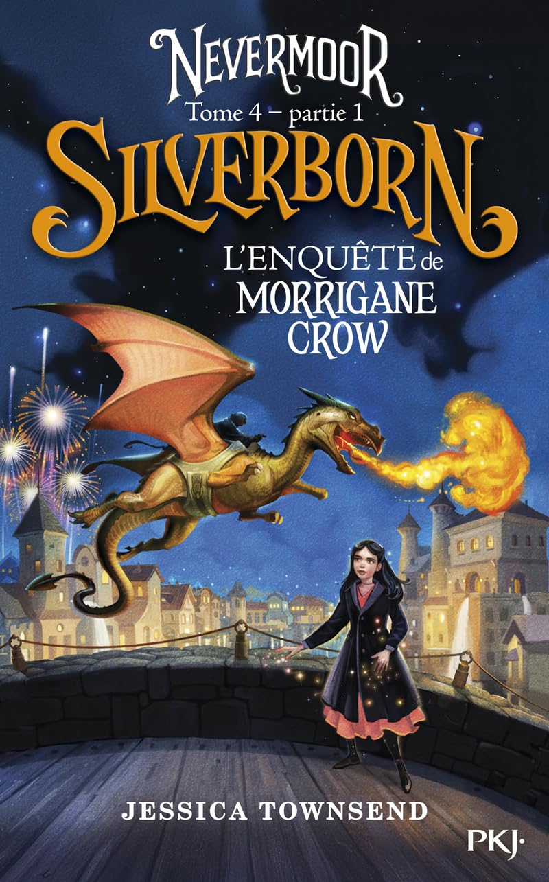 Nevermoor. Vol. 4. Silverborn. Vol. 1. L'enquête de Morrigane Crow