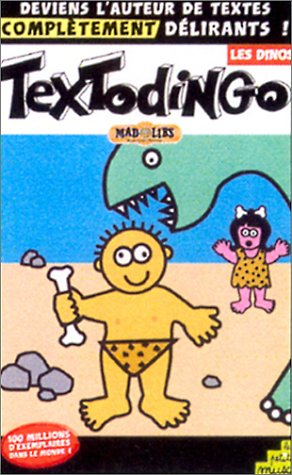 Ils sont dingos ces dinos ! : deviens l'auteur de textes complétement délirants !