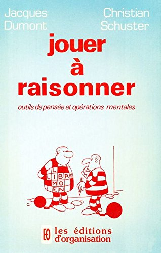 Jouer à raisonner : Outils de pensée et opérations mentales