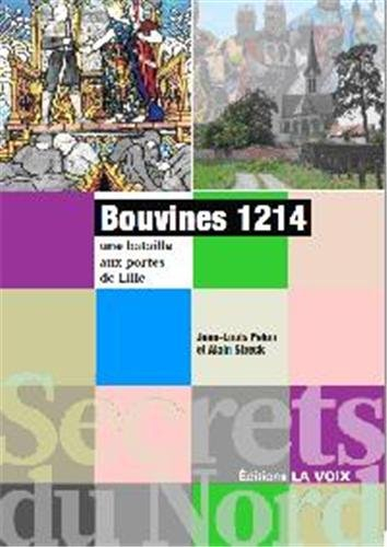 Bouvines, 1214 : une bataille aux portes de Lille