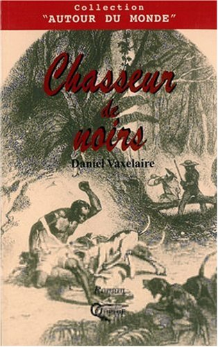 Chasseur de Noirs