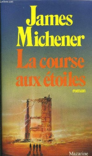 la course aux étoiles (roman mazarine)