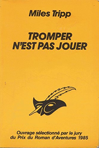 Tromper n'est pas jouer