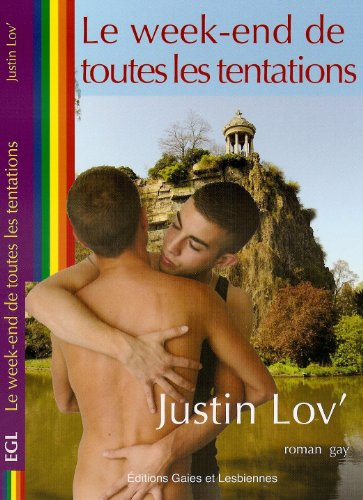 Le week-end de toutes les tentations