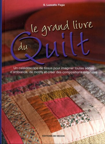 Le grand livre du quilt