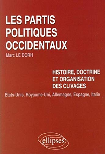 Les partis politiques occidentaux : histoire, doctrine et organisation des clivages : Etats-Unis, Ro
