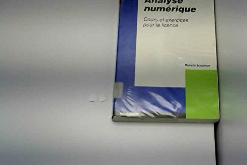 analyse numérique : cours et exercices pour la licence