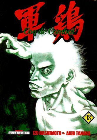 Coq de combat. Vol. 13