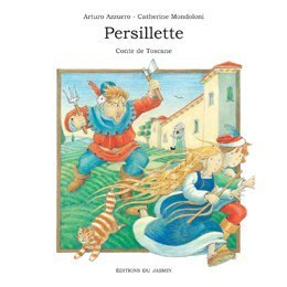 Persillette : conte de Toscane