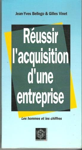 réussir l'acquisition d'une entreprise