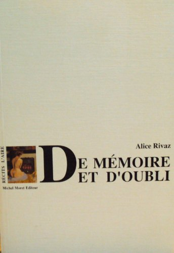 De mémoire et d'oubli