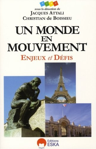 Un monde en mouvement : enjeux et défis