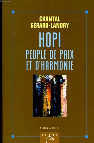 Hopi, peuple de paix et d'harmonie