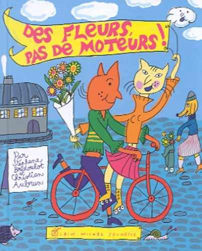 Des fleurs, pas de moteurs !