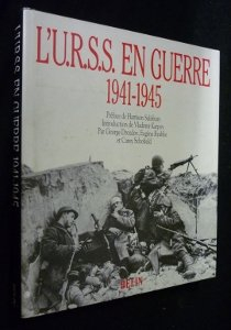 L'URSS en guerre : 1941-1945