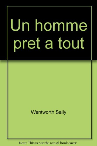 un homme pret a tout
