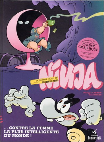 Ninja contre la femme la plus intelligente du monde T03