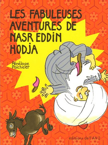 Les fabuleuses aventures de Nasr Eddin Hodja