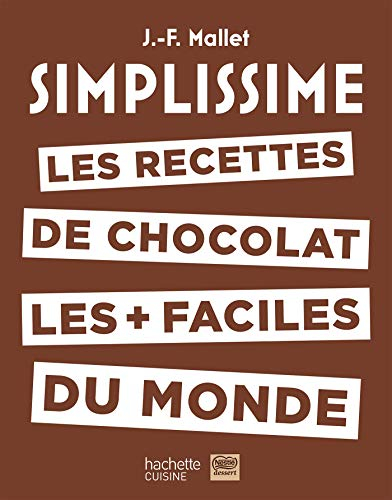 Les recettes de chocolat les + faciles du monde