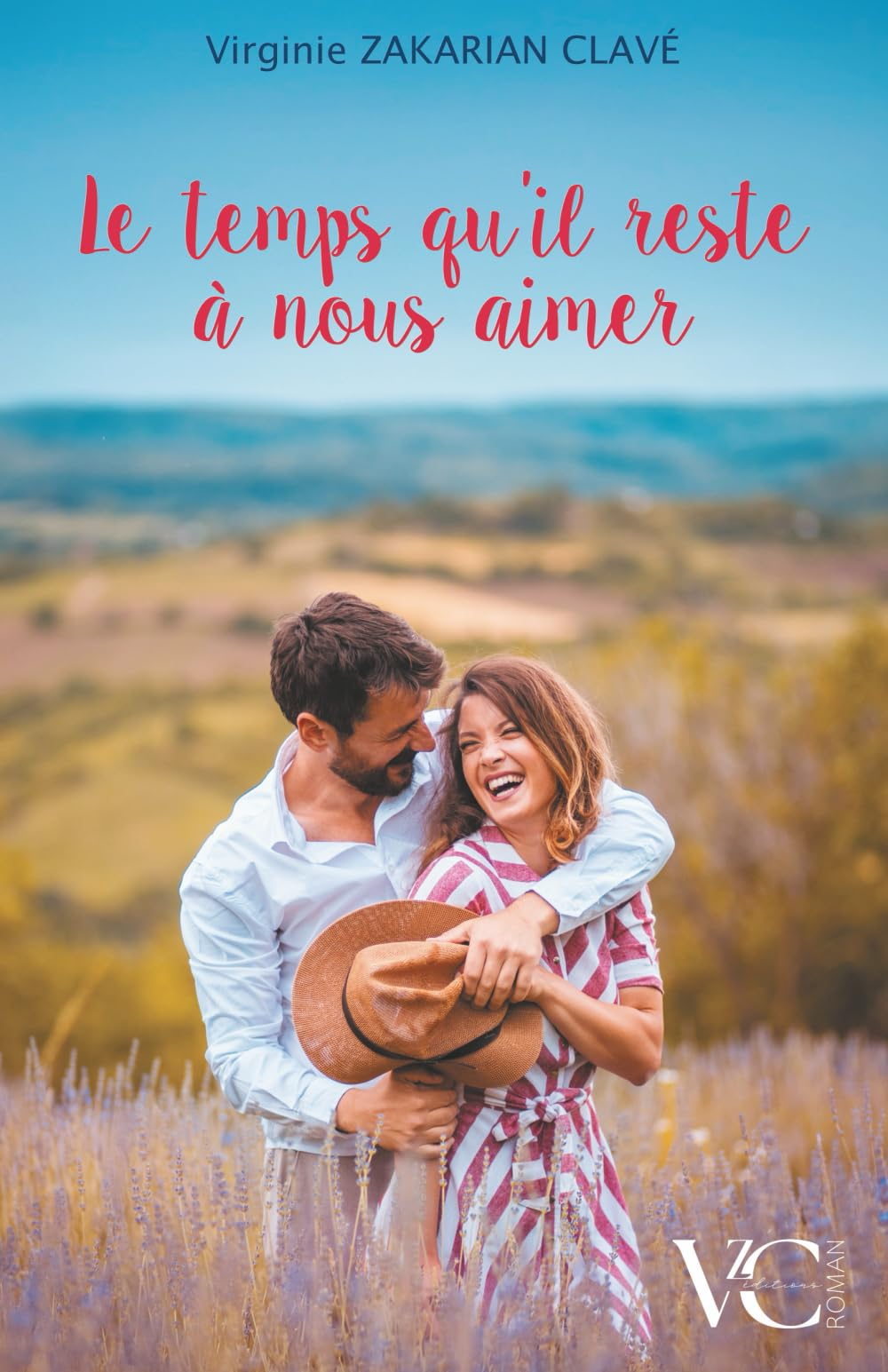Le temps qu'il reste à nous aimer