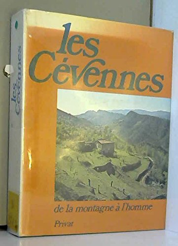 les cevennes : de la montagne a l'homme
