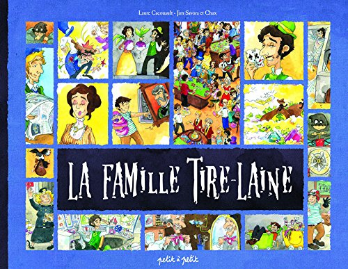 La famille Tire-Laine