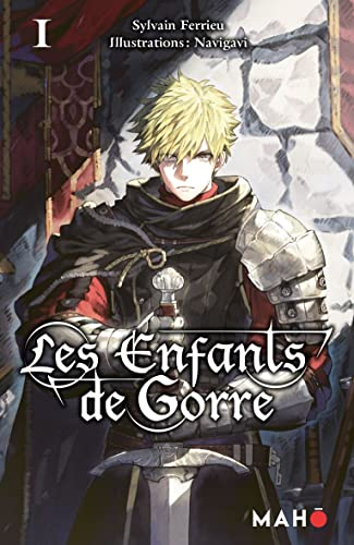 Les enfants de Gorre. Vol. 1