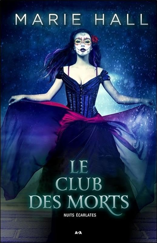 Nuits écarlates. Vol. 2. Le club des morts