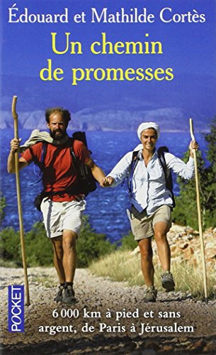 Un chemin de promesses : récit
