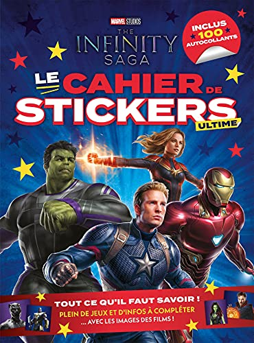 The infinity saga : le cahier de stickers ultime