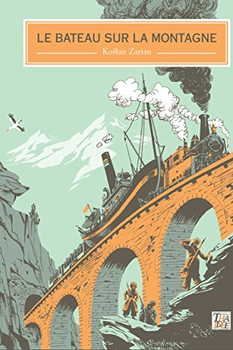 Le bateau sur la montagne