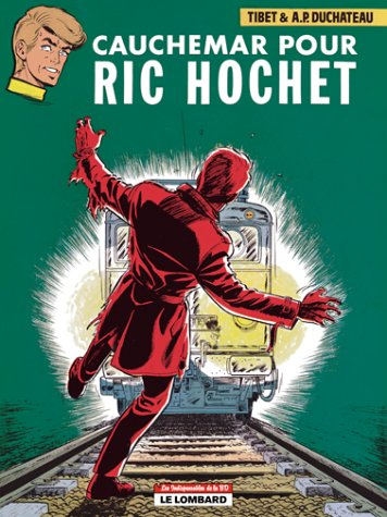 Ric Hochet. Vol. 13. Cauchemar pour Ric Hochet