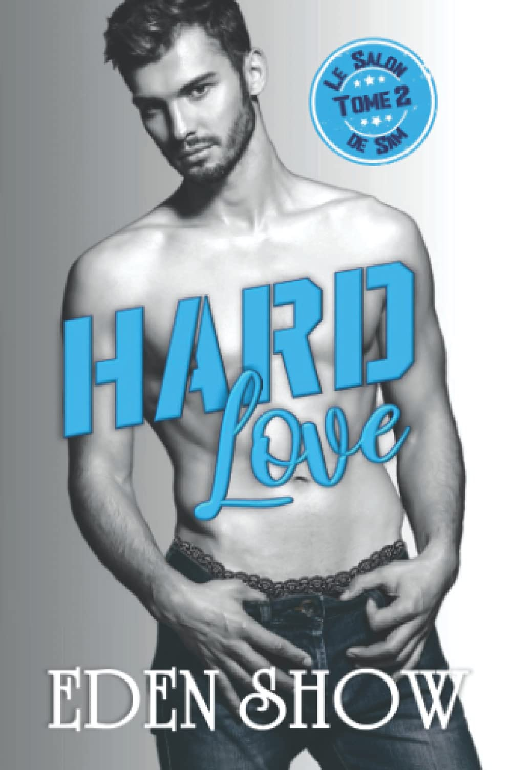 HARD Love (Le salon de Sam – Tome 2)